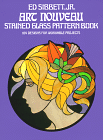 Art Nouveau Stained Glass Pattern Book: 104 Designs for Workable Projects