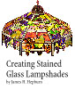 Creating Stained Glass Lampshades