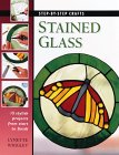 Step-By-Step Stained Glass 