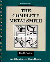 The Complete Metalsmith : An Illustrated Handbook