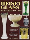 Heisey Glassware : The Early Years, 1896-1924