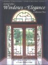 Windows of Elegance, Stained Glass : Collection Two