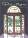 Windows of Elegance, Stained Glass : Collection Two