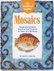 Mosaics : Inspirational Ideas and Practical Projects (The Weekend Crafter Series)