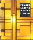 Frank Lloyd Wright : Glass Art
