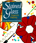 Stained Glass : Projects & Patterns