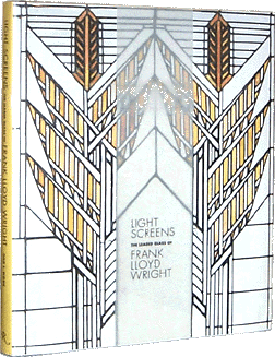 Light Screens: The Leaded Glass of Frank Lloyd Wright